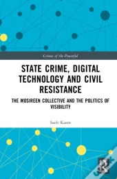 State Crime, Digital Technology And Civil Resistance