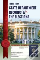 State Department Records & The Elections