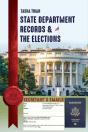 State Department Records & The Elections - Preview