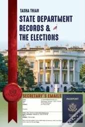 State Department Records & The Elections