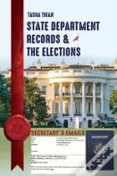 State Department Records & The Elections