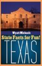 State Facts For Fun! Texas - Preview