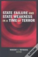 State Failure And State Weakness In A Time Of Terror