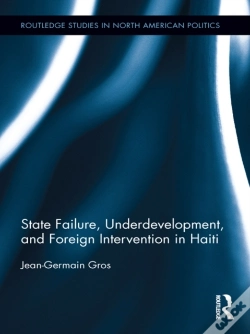 Capa do artigo State Failure, Underdevelopment, And Foreign Intervention In Haiti