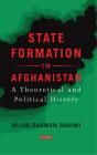 State Formation In Afghanistan - Preview