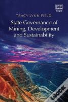 State Governance Of Mining, Development And Sustainability