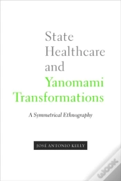 Capa do artigo State Healthcare And Yanomami Transformations