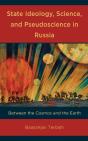State Ideology, Science, And Pseudoscience In Russia - Preview