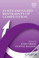 State-Initiated Restraints Of Competition