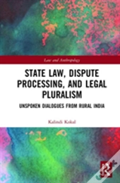State Law, Dispute Processing And Legal Pluralism