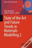 State Of The Art And Future Trends In Materials Modelling 2