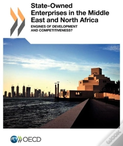Capa do artigo State-Owned Enterprises In The Middle East And North Africa ; Engines Of Development And Competitiveness ?