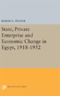 State, Private Enterprise And Economic Change In Egypt, 1918-1952 - Preview