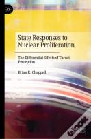 State Responses To Nuclear Proliferation