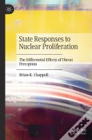 State Responses To Nuclear Proliferation