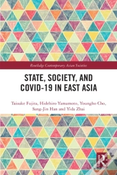 State, Society, And Covid-19 In East Asia