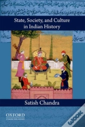 State, Society, And Culture In Indian History