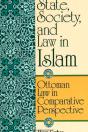 State, Society, And Law In Islam - Preview