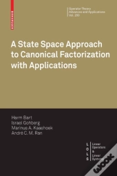 State Space Approach To Canonical Factorization With Applications