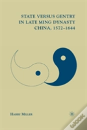 Capa do artigo State Versus Gentry In Late Ming Dynasty China, 1572â€“1644