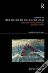 State Violence And The Execution Of Law