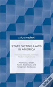 Capa do artigo State Voting Laws In America: Historical Statutes And Their Modern Implications