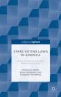 State Voting Laws In America: Historical Statutes And Their Modern Implications - Preview