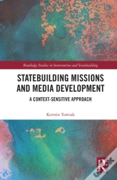 Statebuilding Missions And Media Development