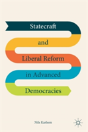 Statecraft And Liberal Reform In Advanced Democracies - Preview