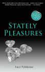 Stately Pleasures - Preview