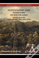 Statemaking And Territory In South Asia