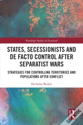 States, Secessionists And De Facto Control After Separatist Wars