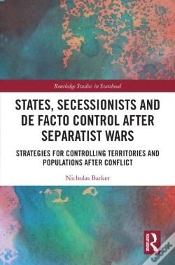 Capa do artigo States, Secessionists And De Facto Control After Separatist Wars