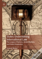 States Undermining International Law