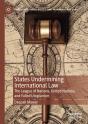 States Undermining International Law - Preview