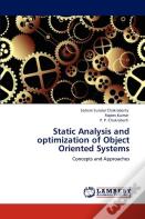 Static Analysis And Optimization Of Object Oriented Systems