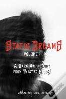 Static Dreams Volume One