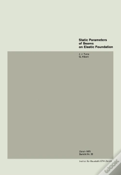 Capa do artigo Static Parameters Of Beams On Elastic Foundation / Parametres Statiques Pour Des Poutres Sur Fondation Elastique / Statische Parameter Von Balken Auf 