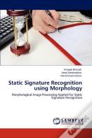 Static Signature Recognition Using Morphology