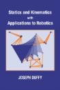 Statics And Kinematics With Applications To Robotics - Preview
