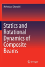 Statics And Rotational Dynamics Of Composite Beams - Preview