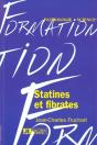Statines Et Fibrates ; Modes D'Action Moleculaire Et Importance De La Prevention Des Maladies Cardio-Vasculaires - Preview