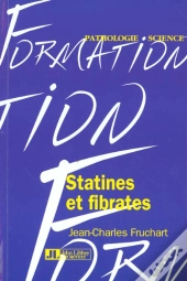 Statines Et Fibrates ; Modes D'Action Moleculaire Et Importance De La Prevention Des Maladies Cardio-Vasculaires