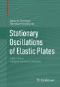 Stationary Oscillations Of Elastic Plates - Preview