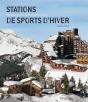 Stations De Sports D'Hiver, Urbanisme Et Architecture - Preview