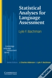 Statistical Analyses For Language Assessment