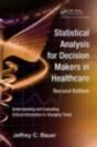 Statistical Analysis For Decision Makers In Healthcare - Preview