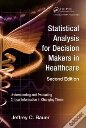 Capa do artigo Statistical Analysis For Decision Makers In Healthcare