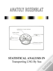 Statistical Analysis In Transporting Lng