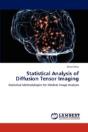Statistical Analysis Of Diffusion Tensor Imaging - Preview